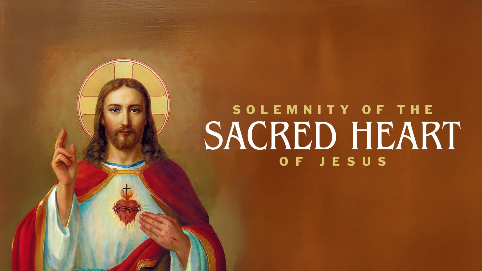 Solemnity of the Most Sacred Heart of Jesus - St. Therese of Lisieux Church